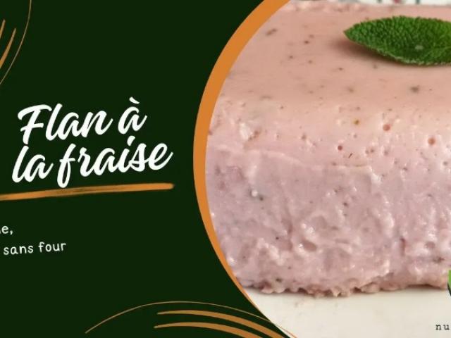 Flan à la fraise et menthe